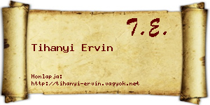 Tihanyi Ervin névjegykártya